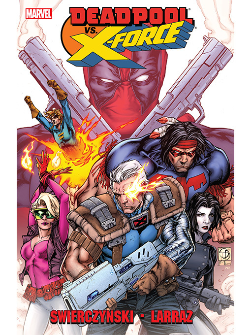 Title details for Deadpool vs. X-Force by Duane Swierczynski - Available